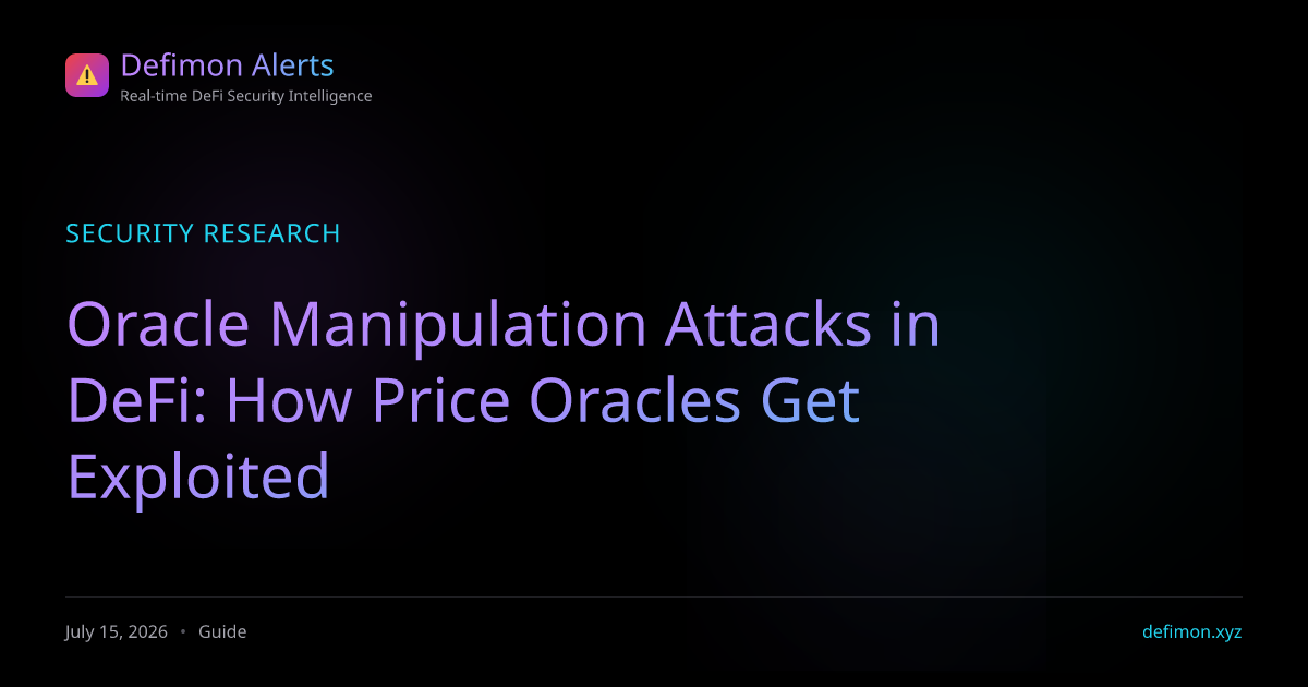 Oracle Manipulation Attacks in DeFi: How Price Oracles Get Exploited